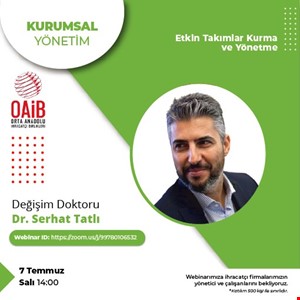 Serhat TATLI İle Etkin Takımlar Kurma Ve Yönetme Webinarı