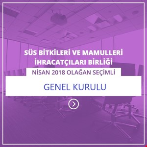Orta Anadolu Süs Bitkileri ve Mamulleri İhracatçıları Birliği Seçimli Olağan Genel Kurul Toplantısı gerçekleştirildi