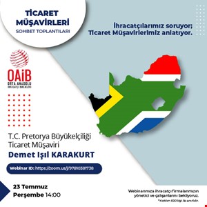 T.C. PRETORYA TİCARET MÜŞAVİRİ DEMET IŞIL KARAKURT İLE İHRACATÇILARIMIZ SORUYOR, TİCARET MÜŞAVİRLERİMİZ ANLATIYOR