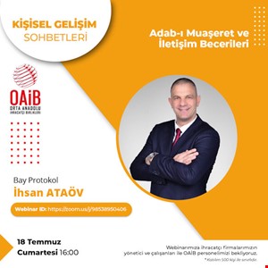 BAY PROTOKOL SAYIN İHSAN ATAÖV İLE ADAB-I MUAŞERET VE İLETİŞİM BECERİLERİ