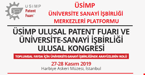 ÜSİMP Ulusal Patent Fuarı ve Üniversite Sanayi İşbirliği Ulusal Kongresi 2019