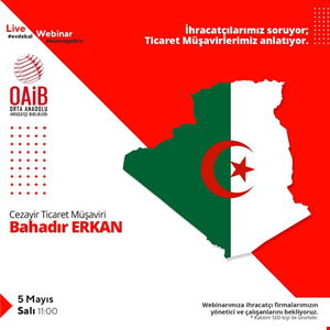 Cezayir Ticaret Müşaviri ile Online Ülke Toplantısı